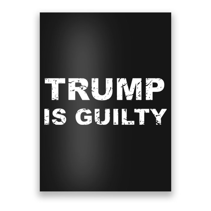 Vintage Trump Is Guilty Poster