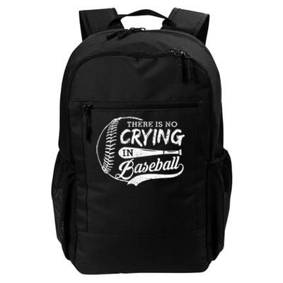 Vintage There Is No Crying In Baseball Sports Funny Baseball Daily Commute Backpack