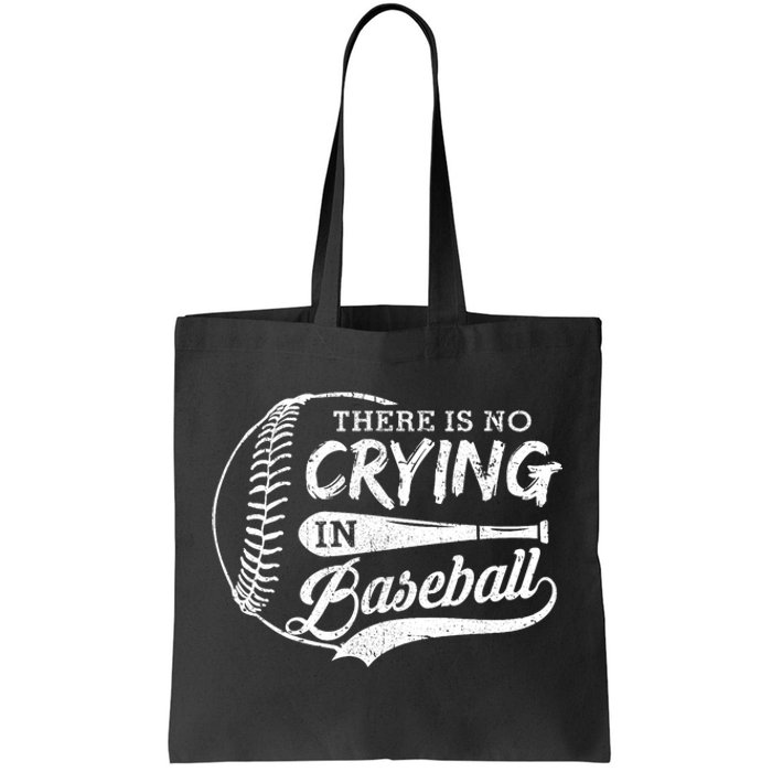 Vintage There Is No Crying In Baseball Sports Funny Baseball Tote Bag