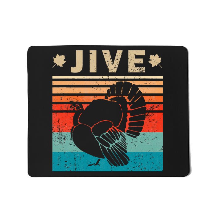 Vintage Turkey Jive Funny Thanksgiving Holiday Gift Family Mousepad