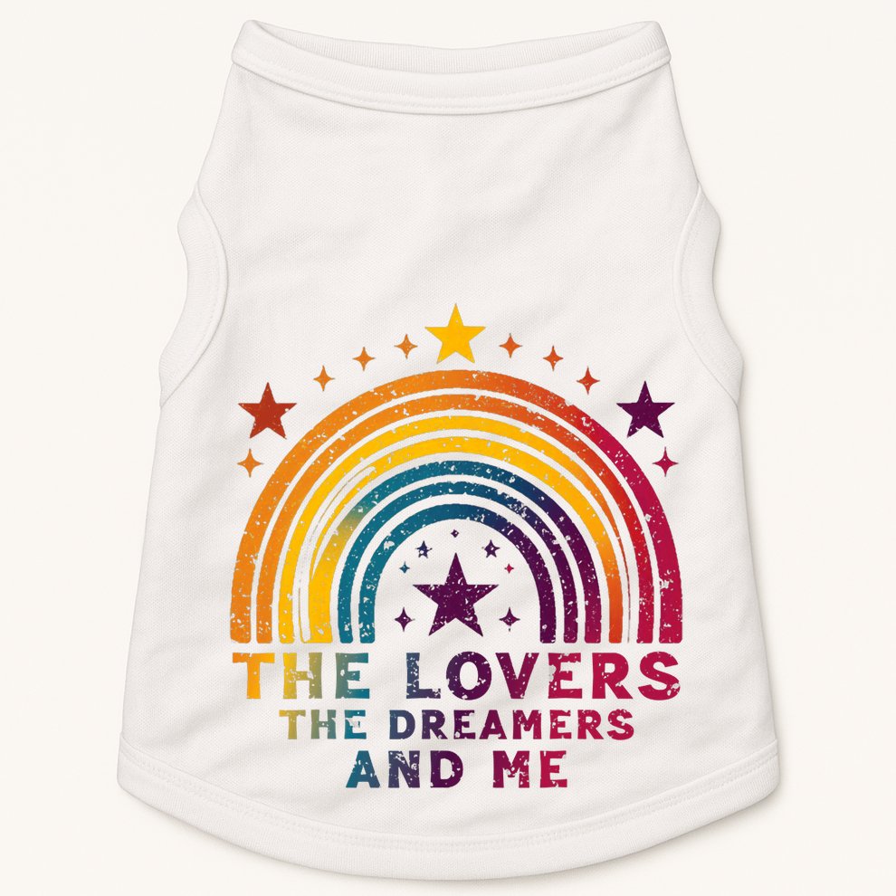 Vintage The Lovers The Dreamers And Me Funny Rainbow Quotes Doggie Tank