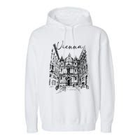 Vienna Traveling Lover Vienna Travel Austria Travel Vacation Garment-Dyed Fleece Hoodie