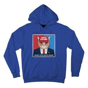 Vote Trump Make Cats Safe Again Republican Democratic Funny Gift Tall Hoodie