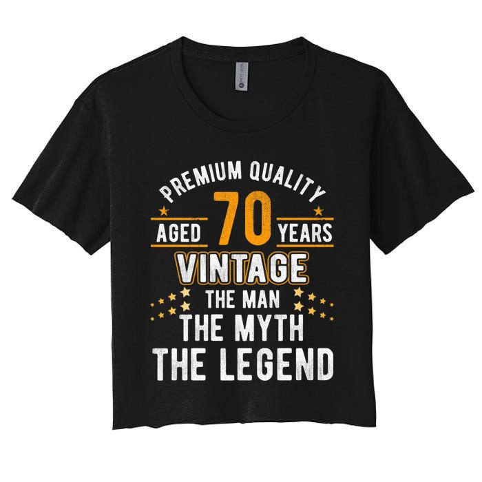 Vintage The Man Myth Legend 70 Yrs 70th Birthday Shirt Women's Crop Top Tee