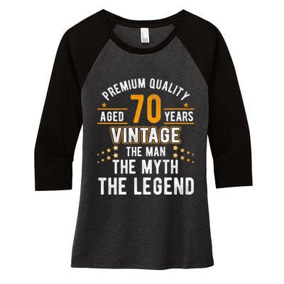 Vintage The Man Myth Legend 70 Yrs 70th Birthday Shirt Women's Tri-Blend 3/4-Sleeve Raglan Shirt