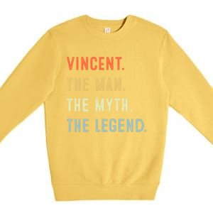 Vincent The Myth Legend Father’s Day Gift Papa Grandpa Meaningful Gift Premium Crewneck Sweatshirt