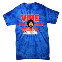 Vibe Teri Meri Mildi Aa Tie-Dye T-Shirt