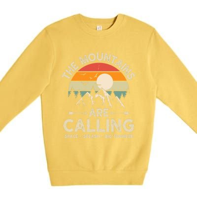 Vintage The Mountains Are Calling Space Splash Big Thunder Premium Crewneck Sweatshirt