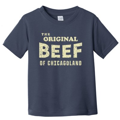 Vintage The Original Beef Of Chicagoland Toddler T-Shirt