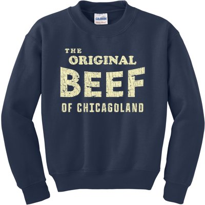 Vintage The Original Beef Of Chicagoland Kids Sweatshirt