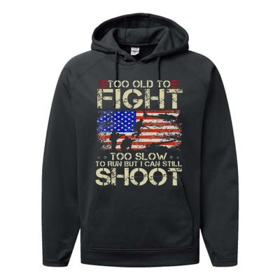 Vintage Too Old To Fight Too Slow To Run Veteran Performance Fleece Hoodie