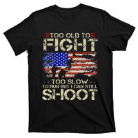 Vintage Too Old To Fight Too Slow To Run Veteran T-Shirt