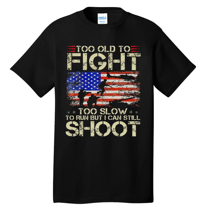 Vintage Too Old To Fight Too Slow To Run Veteran Tall T-Shirt