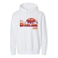 Visit The Overlook Hotel The Vacation You Deserve Garment-Dyed Fleece Hoodie