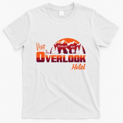 Visit The Overlook Hotel The Vacation You Deserve T-Shirt