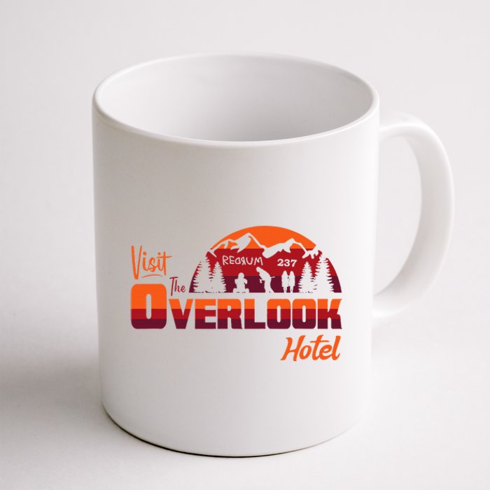 Visit The Overlook Hotel The Vacation You Deserve Coffee Mug