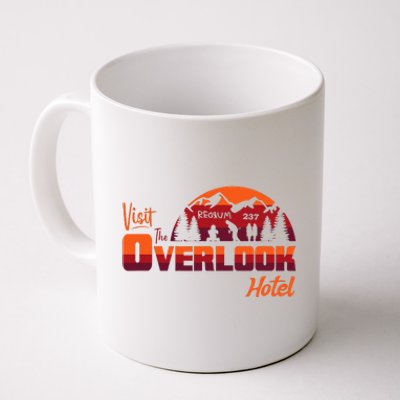 Visit The Overlook Hotel The Vacation You Deserve Coffee Mug