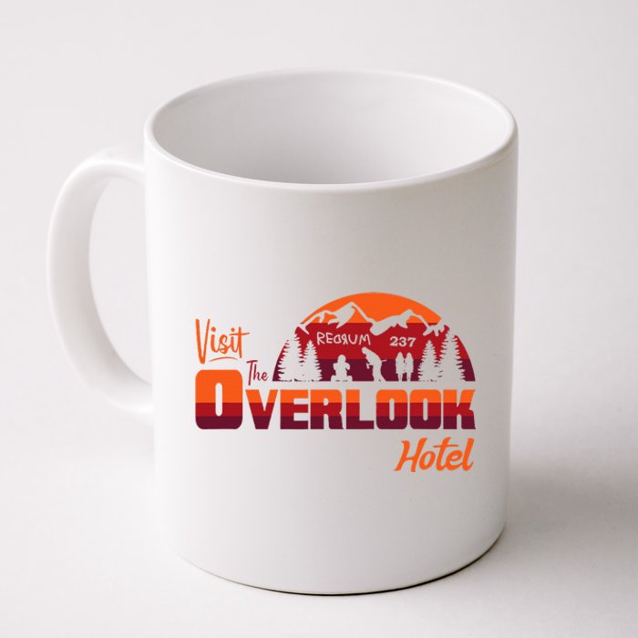 Visit The Overlook Hotel The Vacation You Deserve Coffee Mug