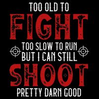 Vintage Too Old To Fight Too Slow To Run Veteran Button