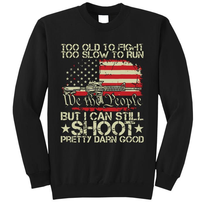 Vintage Too Old To Fight Too Slow To Run Veteran Sweatshirt