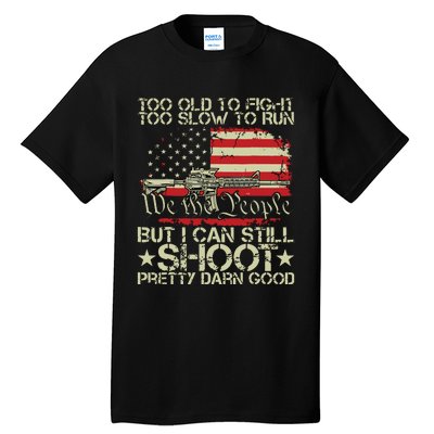 Vintage Too Old To Fight Too Slow To Run Veteran Tall T-Shirt