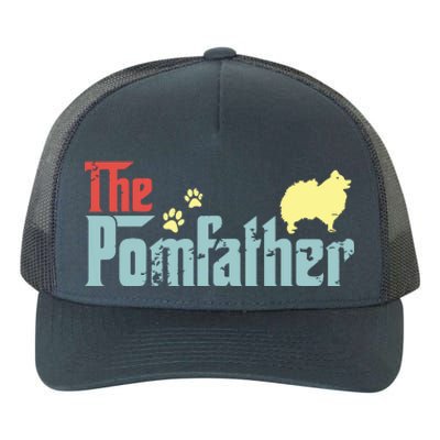 Vintage The Pomfather Happy Fathers Day Pomeranian Lover Yupoong Adult 5-Panel Trucker Hat