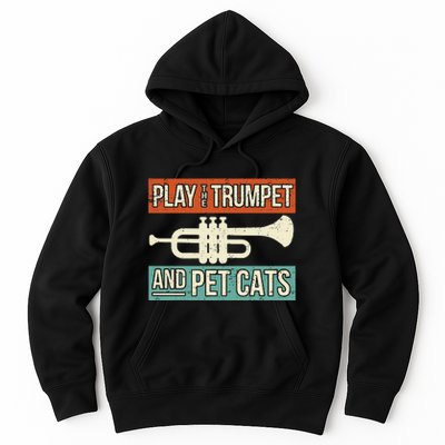 Vintage Trumpet Player Design Cat Lover Trumpeter I Pet Cats Hoodie