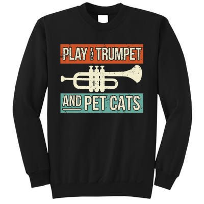 Vintage Trumpet Player Design Cat Lover Trumpeter I Pet Cats Sweatshirt