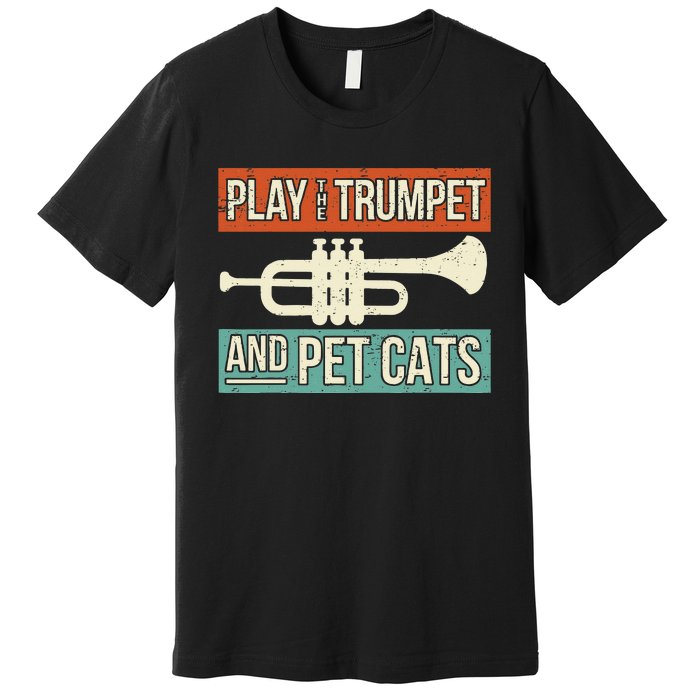 Vintage Trumpet Player Design Cat Lover Trumpeter I Pet Cats Premium T-Shirt