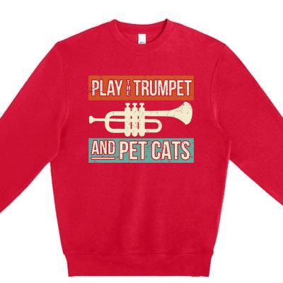 Vintage Trumpet Player Design Cat Lover Trumpeter I Pet Cats Premium Crewneck Sweatshirt