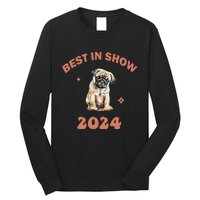 Vito The Pug Best In Show 2024 Long Sleeve Shirt