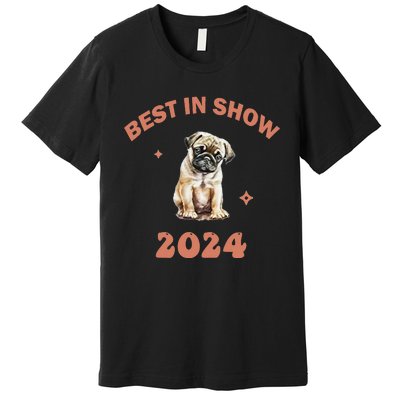 Vito The Pug Best In Show 2024 Premium T-Shirt