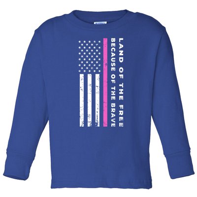 Vintage Thin Pink Line Land Of The Free Because Of The Brave Cute Gift Toddler Long Sleeve Shirt