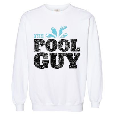 Vintage The Pool Guy Funny Swimming Garment-Dyed Sweatshirt