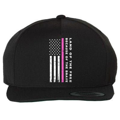 Vintage Thin Pink Line Land Of The Free Because Of The Brave Gift Wool Snapback Cap