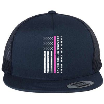 Vintage Thin Pink Line Land Of The Free Because Of The Brave Gift Flat Bill Trucker Hat