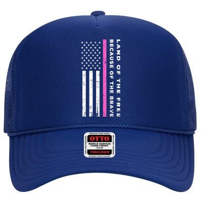 Vintage Thin Pink Line Land Of The Free Because Of The Brave Gift High Crown Mesh Back Trucker Hat