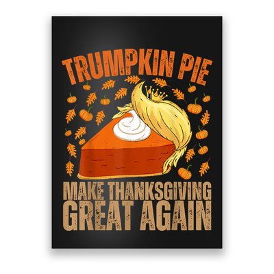 Vintage Trumpkin Pie Make Thanksgiving Great Again Funny Trump Support Tee Poster