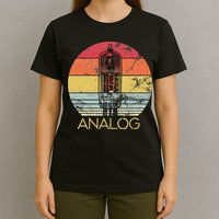 Vacuum Tube Retro Analog Audio Valve Amp Hi Fi Or Guitar T-Shirt