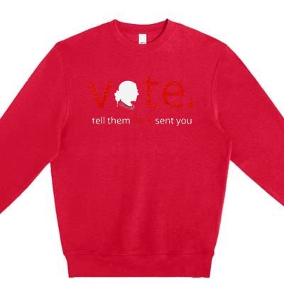 Vote Tell Them Ruth Sent You Feminist Rbg Gift For Women Premium Crewneck Sweatshirt