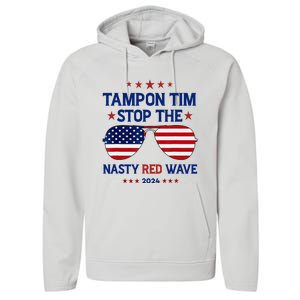 Vote Tampon Tim Will Stop The Red Wave American Flag 2024 Performance Fleece Hoodie