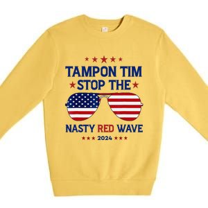 Vote Tampon Tim Will Stop The Red Wave American Flag 2024 Premium Crewneck Sweatshirt