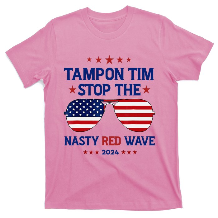 Vote Tampon Tim Will Stop The Red Wave American Flag 2024 T-Shirt