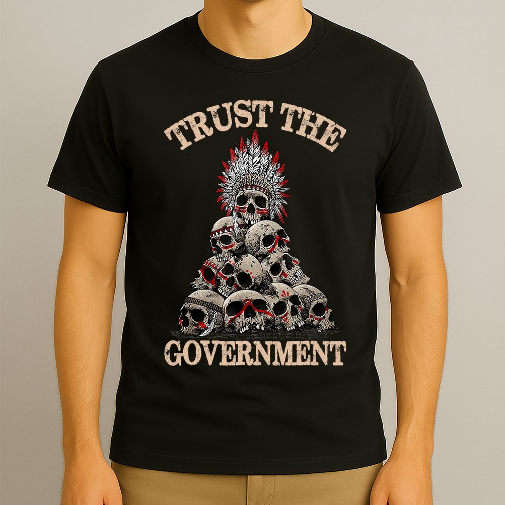 Vintage Trust The Government Skull Native American T-Shirt