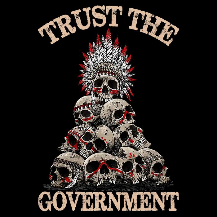 Vintage Trust The Government Skull Native American T-Shirt