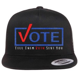 Vote Tell Them Ruth Sent You Political Feminist Distressed Flat Bill Trucker Hat