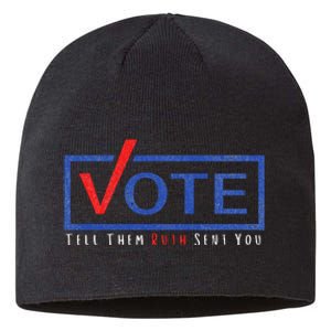 Vote Tell Them Ruth Sent You Political Feminist Distressed Sustainable Beanie