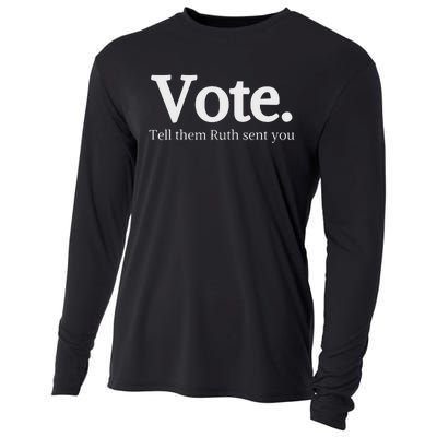 Vote Tell Them Ruth Sent You Humor Cooling Performance Long Sleeve Crew