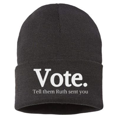 Vote Tell Them Ruth Sent You Humor Sustainable Knit Beanie