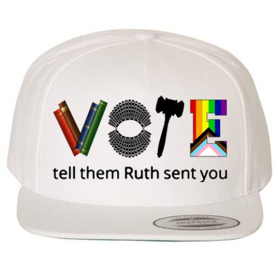 Vote Tell Them Ruth Sent You Wool Snapback Cap